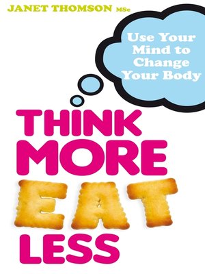 cover image of Think More, Eat Less